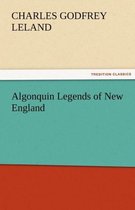 Algonquin Legends of New England