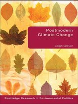 Environmental Politics - Postmodern Climate Change