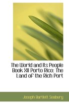 The World and Its People Book XII Porto Rico