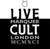 Live Cult - Marquee - London Mcmxci
