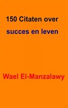 150 Citaten over succes en leven