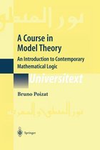 A Course in Model Theory