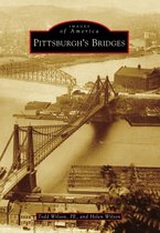 Images of America - Pittsburgh's Bridges