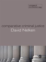 Compact Criminology - Comparative Criminal Justice