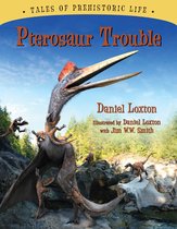 Tales of Prehistoric Life - Pterosaur Trouble