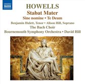 Bournemouth Symphony Orchestra, David Hill - Howells: Sine Nomine, Stabat Mater, Te Deum (CD)