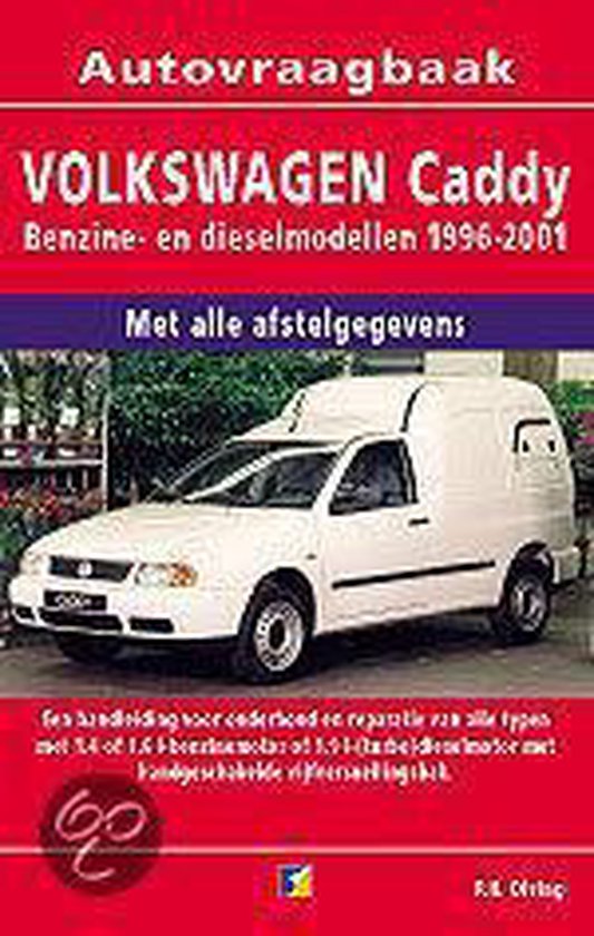 Cover van het boek 'Vraagbaak Volkswagen Caddy / Benzine- en dieselmodellen 1996-2001' van  Olving