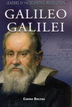 Leaders of the Scientific Revolution - Galileo Galilei
