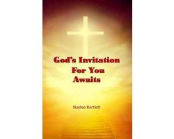 God's Invitation For You Awaits