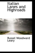 Italian Lanes and Highroads