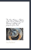 The New Nation; A Sketch of the Social, Political, and Economic Conditions and Prospects of the Aust