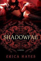 Shadowfae Chronicles 1 - Shadowfae