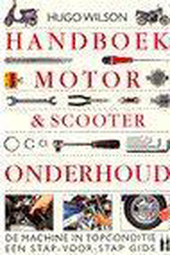 Handboek motor- \u0026 scooteronderhoud, Wilson | 9789038906058 | Boeken |  bol.com