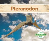Dinosaurs -  Pteranodon