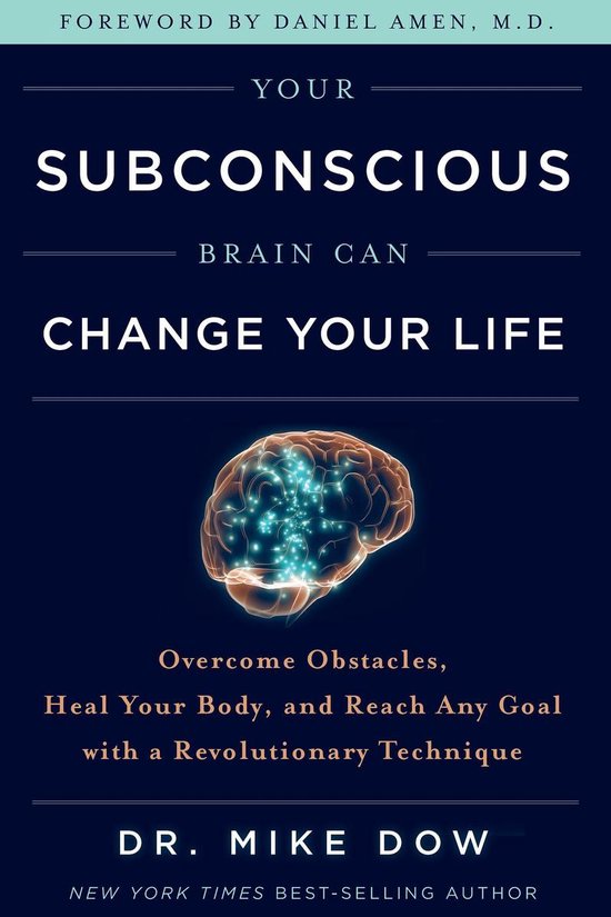 Your Subconscious Brain Can Change Your Life - cover