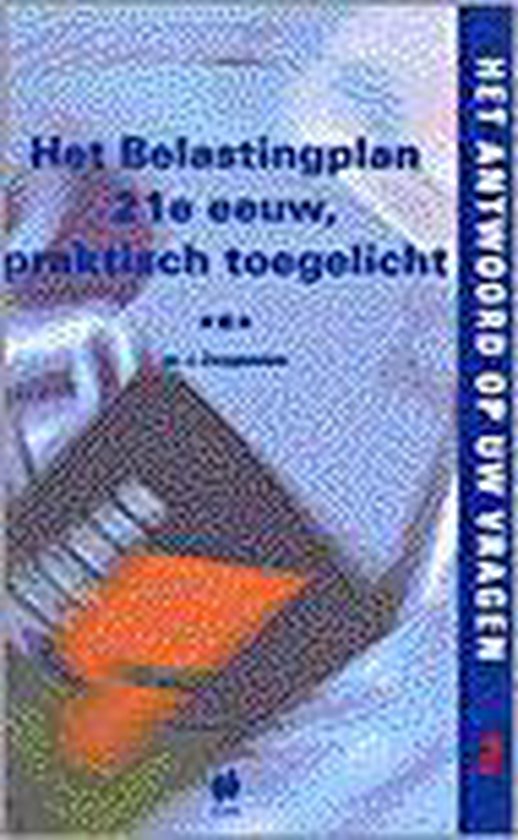 Belastingsplan 21e eeuw, het praktisch toegelicht - cover