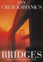 Dan Cruickshank's Bridges