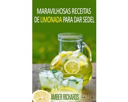 Maravilhosas Receitas de Limonada Para Dar Sede!