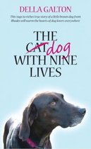 The Dog With Nine Lives