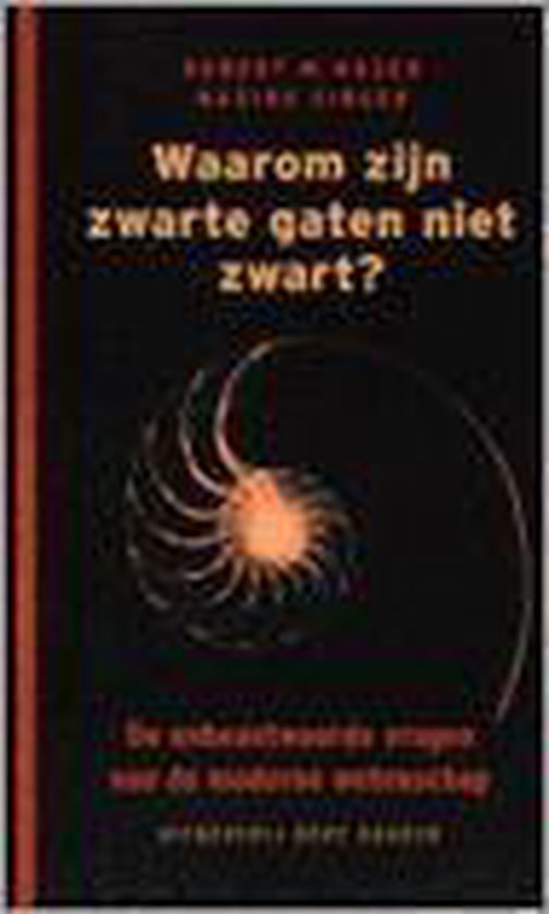 Waarom Zijn Zwarte Gaten Niet Zwart? - cover
