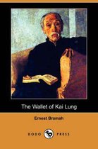 The Wallet of Kai Lung (Dodo Press)