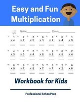 Easy and Fun Multiplication Workbook for Kids