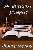 Sin Defensa Posible