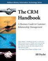 The Crm Handbook: A Business Guide to Customer Relationship Management