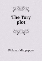 The Tory plot