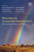 What Next for Sustainable Development? – Our Common Future at Thirty