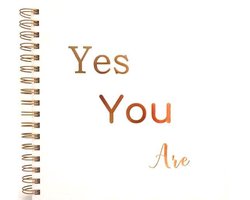 Yes You Are