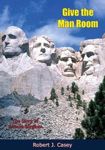 Give the Man Room