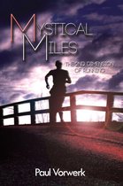 Mystical Miles The 2nd Dimension of Running