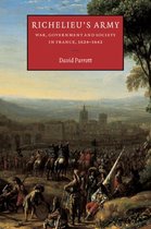 Cambridge Studies in Early Modern History- Richelieu's Army