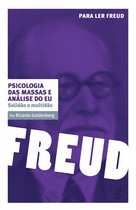 Para ler Freud - Psicologia das massas e análise do eu