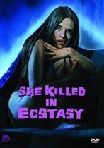 She Killed In Ecstacy