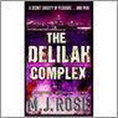 The Delilah Complex