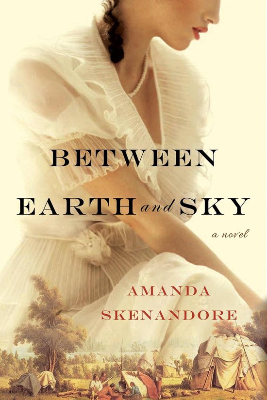 Boekomslag van 'Between Earth and Sky' met een vrouw in een witte jurk en een tentenkamp.