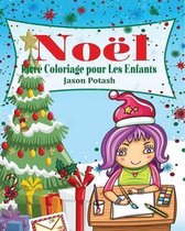 Noel Livre Coloriage pour Les Enfants