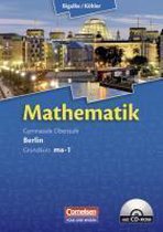 Mathematik Sekundarstufe II. Kerncurriculum / Grundkurs ma-1. Qualifikationsphase. Schülerbuch Berlin