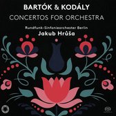Bartok & Kodaly: Concertos For Orchestra