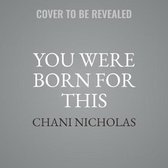 You Were Born for This