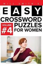 Easy Crossword Puzzles For Women - Volume 4