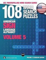 ASL Word Search- 108 Word Search Puzzles with the American Sign Language Alphabet, Volume 05