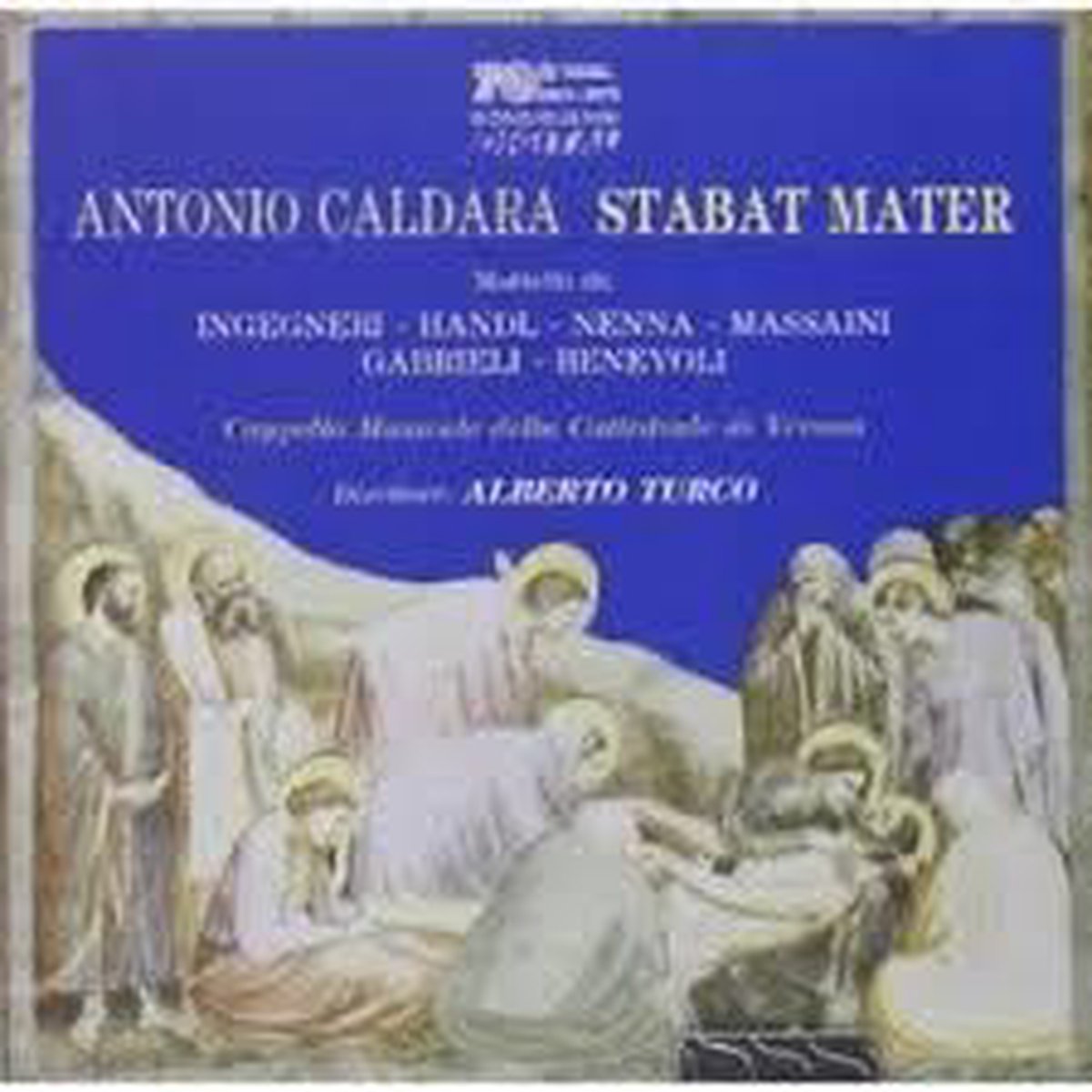 Caldara: Stabat Mater A Quattro Voci Per Soli, Cor