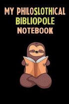 My Philoslothical Bibliopole Notebook