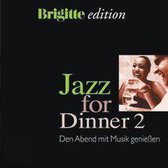 Jazz for Dinner, Vol. 2: Brigitte Edition