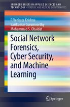 SpringerBriefs in Applied Sciences and Technology - Social Network Forensics, Cyber Security, and Machine Learning
