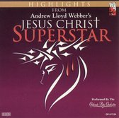 Andrew Lloyd Webber: Jesus Christ Superstar (Highlights)