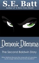 Baldwin 2 - Demonic Dilemma (A Baldwin Story)